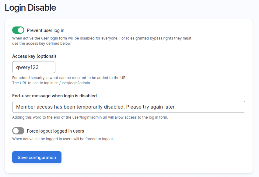 The Drupal admin interface for the Login Disable button, showing the Prevent user login checkbox ticked and the Access key set to qwerty123. The other two settings are default.