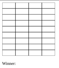 A game board of tic tac toe, drawn with a 4x9 grid.