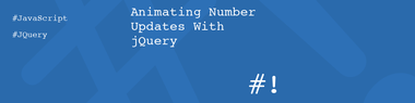 Animating Number Updates With jQuery | #! code