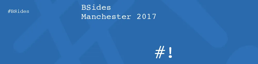BSides Manchester 2017