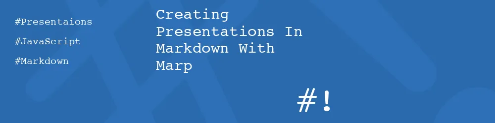 Creating Presentations In Markdown With Marp