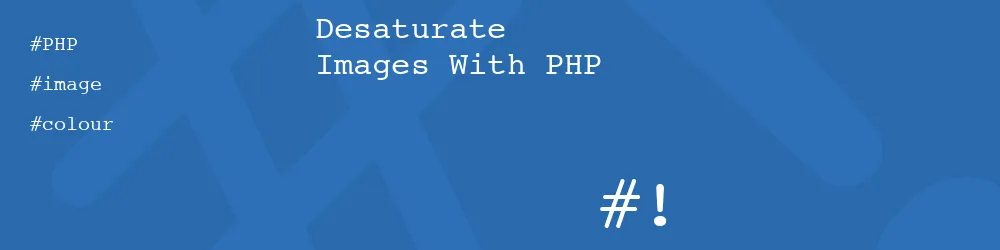 Desaturate Images With PHP