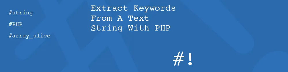 Extract Keywords From A Text String With PHP