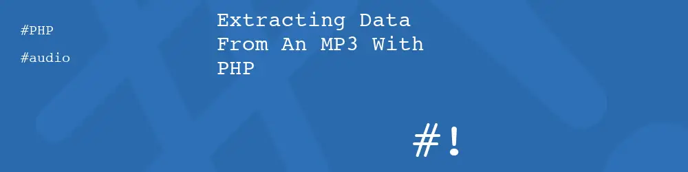 Extracting Data From An MP3 With PHP