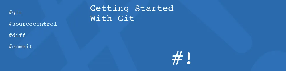 Getting Started With Git