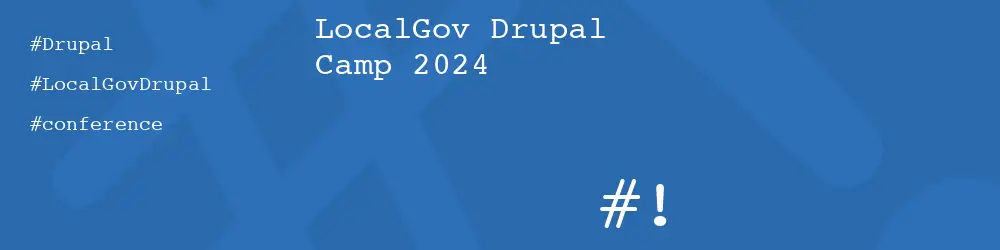 LocalGov Drupal Camp 2024