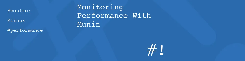 Monitoring Performance With Munin