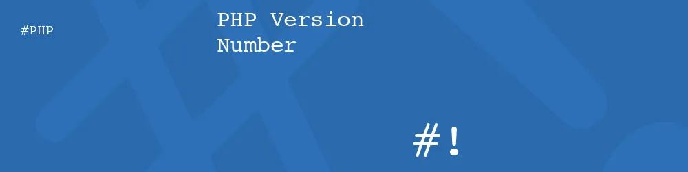 PHP Version Number PHP Version Number