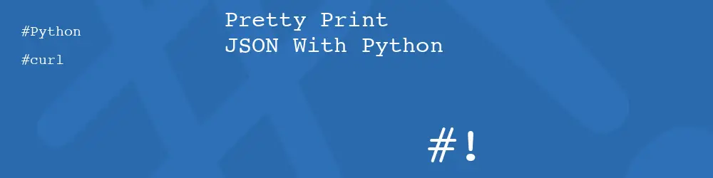Pretty Print JSON With Python