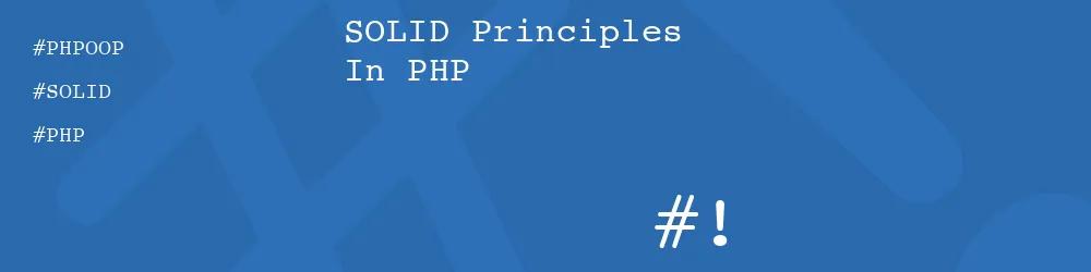 SOLID Principles In PHP