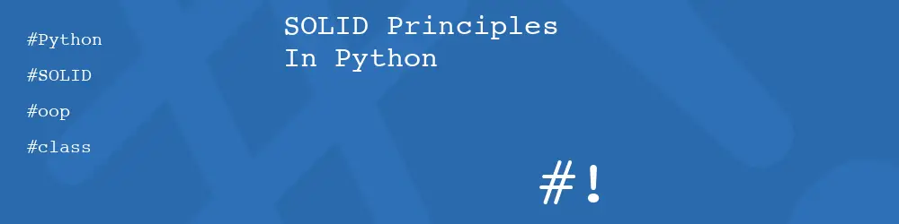 SOLID Principles In Python
